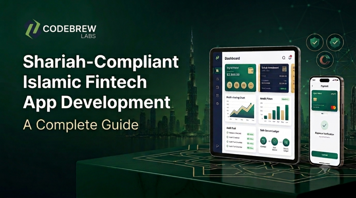 Shariah-Compliant Islamic Fintech App Development: A Complete Guide